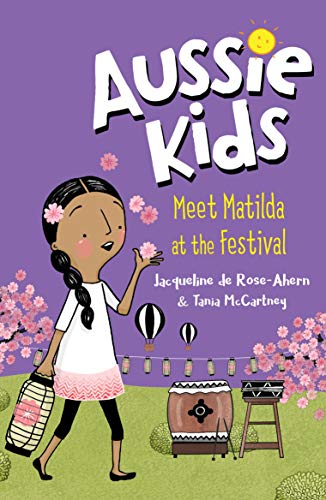 9781760894511: Aussie Kids: Meet Matilda at the Festival