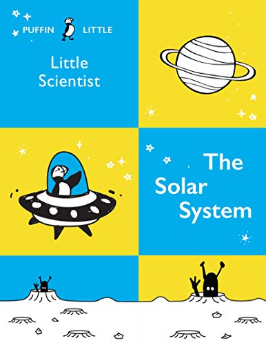 Beispielbild fr Puffin Little Scientist: The Solar System zum Verkauf von Chiron Media