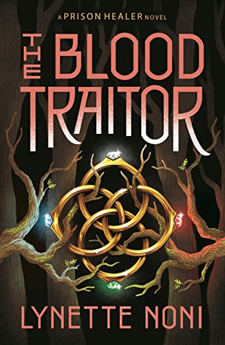 9781760897550: The Blood Traitor (The Prison Healer Book 3)