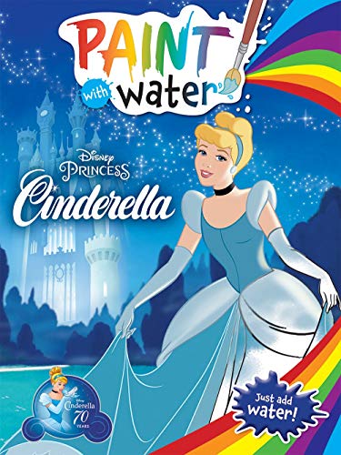 Imagen de archivo de Cinderella: Paint with Water (Disney Princess) (Paperback) a la venta por Grand Eagle Retail