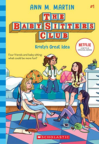 Stock image for Kristy's Great Idea (the Baby-Sitters Club 1 Netflix Edition) for sale by WorldofBooks