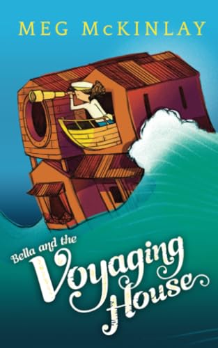 Stock image for Bella and the Voyaging House for sale by PBShop.store US