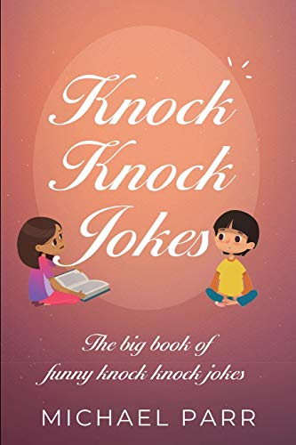 Beispielbild fr Knock Knock Jokes : The big book of funny knock knock jokes zum Verkauf von Buchpark