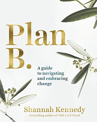 Stock image for Plan B.: A Guide to Navigating and Embracing Change for sale by Revaluation Books