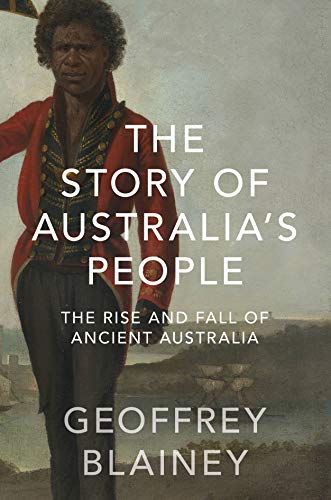 Stock image for The Story of Australia's People. Vol. 1 The Rise and Fall of Ancient Australia for sale by Blackwell's