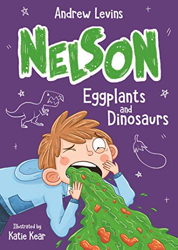 Stock image for Nelson 3: Eggplants and Dinosaurs: Volume 3 for sale by WorldofBooks