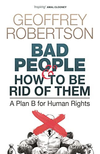 9781761042423: Bad People - and How to Be Rid of Them