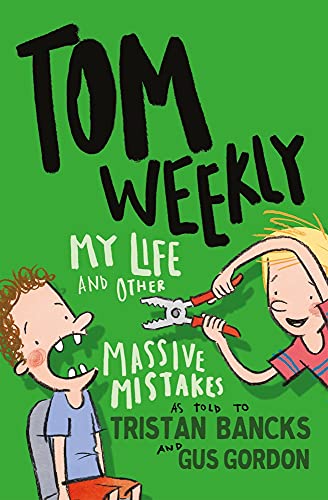 9781761042706: Tom Weekly 3: My Life and Other Massive Mistakes: Volume 3