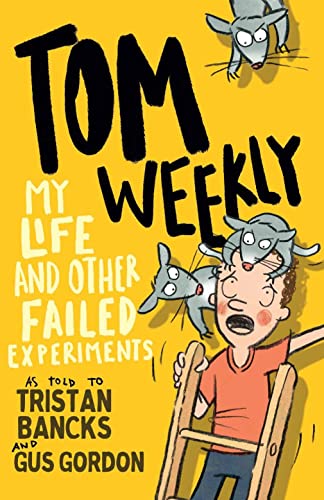9781761042737: Tom Weekly 6: My Life and Other Failed Experiments: Volume 6