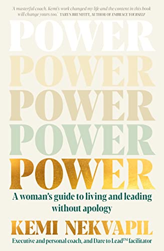 Stock image for POWER: A woman's guide to living and leading without apology for sale by Caryota Book Exchange