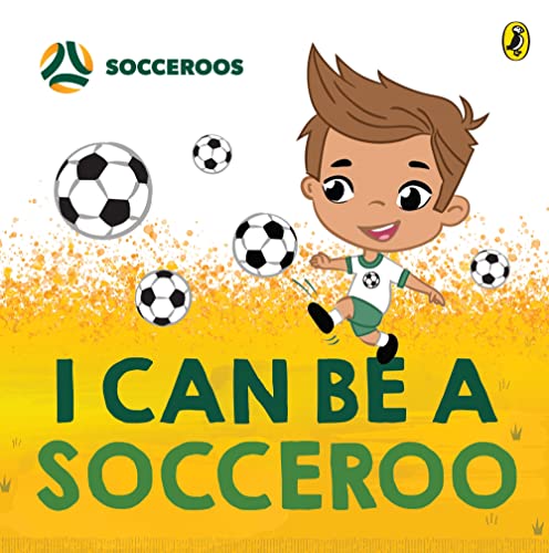 Stock image for I Can Be a Socceroo for sale by Blackwell's