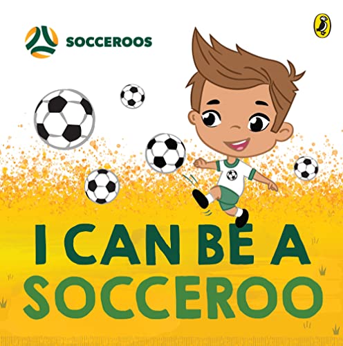 9781761048883: I Can Be a Socceroo