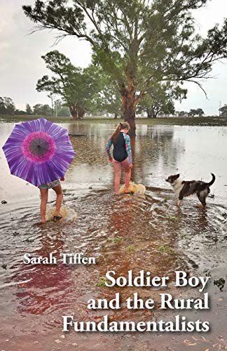 9781761090271: Soldier Boy and the Rural Fundamentalists