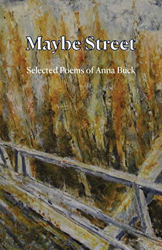 Stock image for Maybe Street: Selected Poems for sale by Lucky's Textbooks