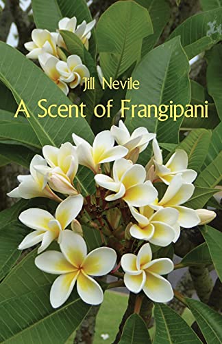 9781761091056: A Scent of Frangipani