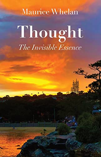 9781761093470: Thought: The Invisible Essence