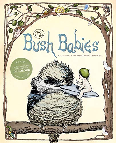 Beispielbild fr May Gibbs: Bush Babies zum Verkauf von ThriftBooks-Atlanta