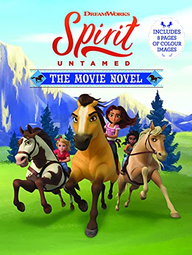 Beispielbild fr Spirit Untamed: the Movie Novel zum Verkauf von WorldofBooks