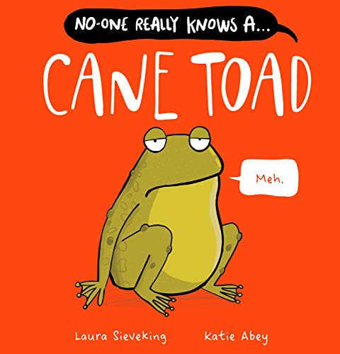 9781761125416: No-One Really Knows a Cane Toad