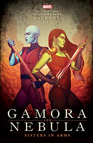 9781761127274: Gamora and Nebula: Sisters in Arms (Marvel) (Guardians of the Galaxy 2)