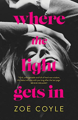 Stock image for Where the Light Gets In for sale by AwesomeBooks