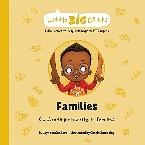 Beispielbild fr Families: Celebrating diversity in families (Little Big Chats) zum Verkauf von GF Books, Inc.