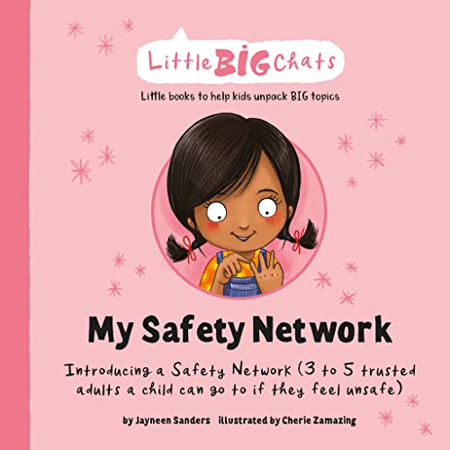 Beispielbild fr My Safety Network: Introducing a Safety Network (3 to 5 trusted adults a child can go to if they feel unsafe) zum Verkauf von GreatBookPrices
