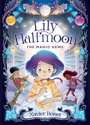 Stock image for The Magic Gems: Lily Halfmoon 1 for sale by PBShop.store US