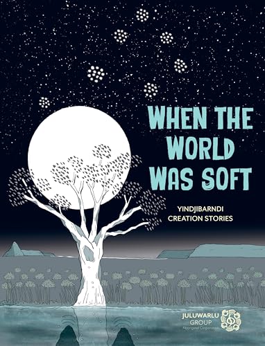 Stock image for When the World Was Soft (Paperback) for sale by Grand Eagle Retail