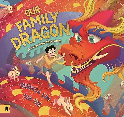 Imagen de archivo de Our Family Dragon: a Lunar New Year Story a la venta por GreatBookPrices