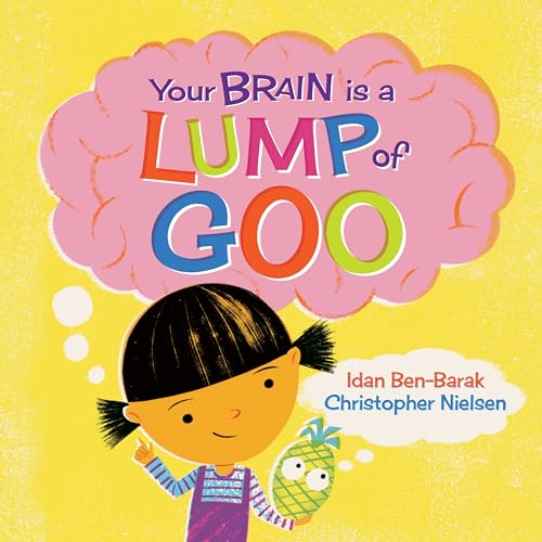 Imagen de archivo de Your Brain Is a Lump of Goo a la venta por WorldofBooks