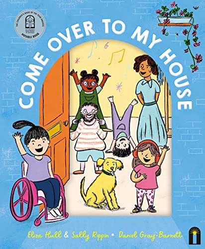 Stock image for Come Over to My House: A CBCA Notable Book for sale by WeBuyBooks