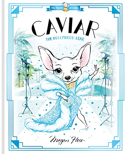 Stock image for Caviar: The Hollywood Star: World of Claris (The World of Claris) for sale by Bookoutlet1