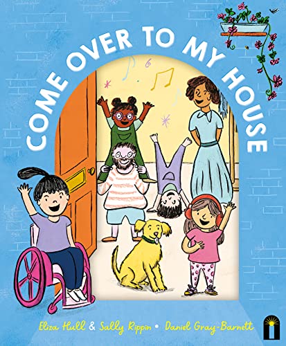 Stock image for Come Over to My House: CBCA Notable Book for sale by Bookoutlet1