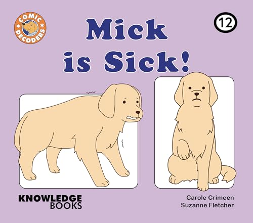 Stock image for Mick Is Sick! for sale by GreatBookPrices