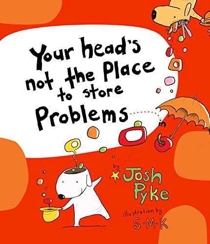 Stock image for Your head's not the place to store Problems (Hardcover) for sale by Grand Eagle Retail