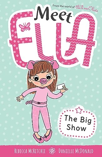 Stock image for The Big Show (Meet Ella #11) (Paperback) for sale by Grand Eagle Retail