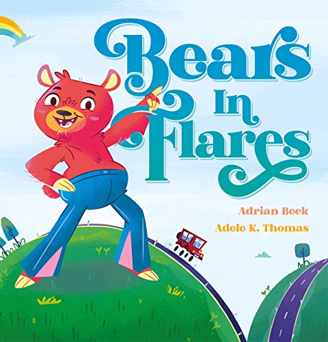 Stock image for Bears in Flares (Hardcover) for sale by Grand Eagle Retail