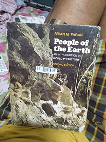 Stock image for People of the Earth = Formerly Men of the Earth: An Introduction to World Prehistory for sale by ThriftBooks-Dallas