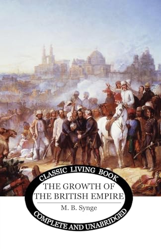 Stock image for The Growth of the British Empire for sale by GreatBookPrices