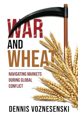 

War and Wheat: Navigating markets during global conflict
