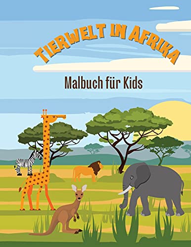 Stock image for Wildtiere in Afrika: Malbuch für Kinder (German Edition) for sale by WorldofBooks