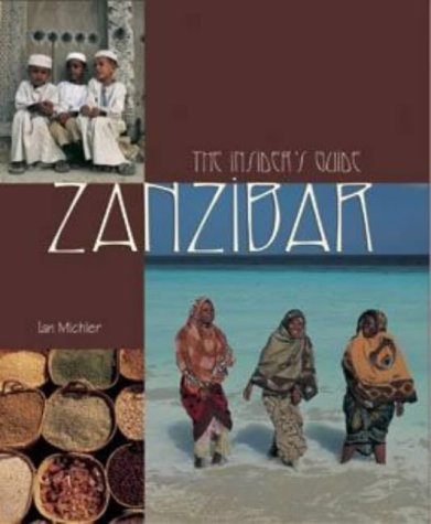Beispielbild fr Zanzibar: The Insider's Guide zum Verkauf von WorldofBooks