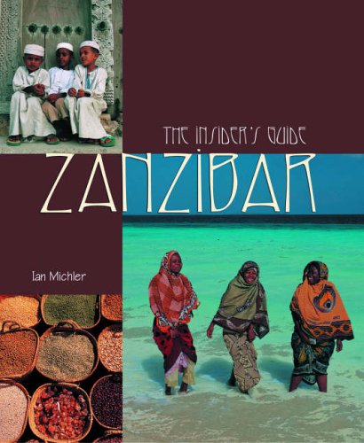 Stock image for Zanzibar: The Insider's Guide for sale by WorldofBooks
