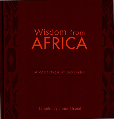 Stock image for Wisdom from Africa: A Collection of Proverbs for sale by HPB-Ruby