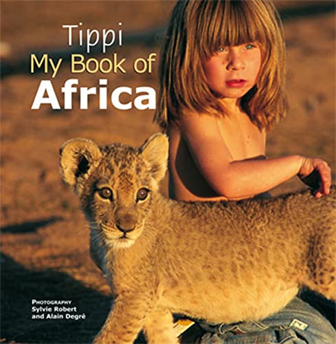 Beispielbild fr Tippi: My Book of Africa zum Verkauf von ThriftBooks-Atlanta