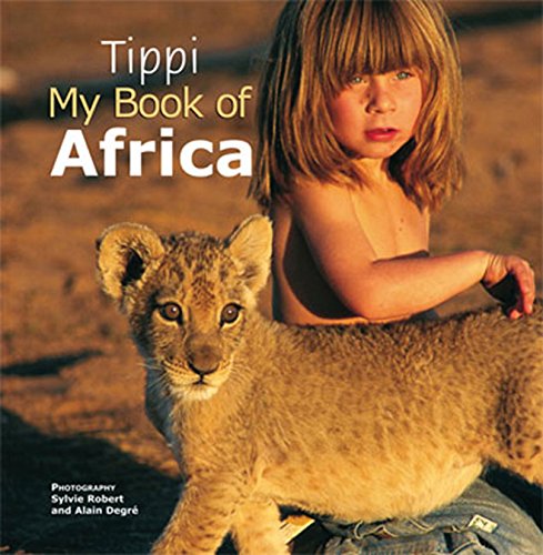 Stock image for Tippi: My Book of Africa for sale by ThriftBooks-Atlanta