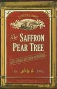 Beispielbild fr The Saffron Pear Tree: And Other Kitchen Memories zum Verkauf von Reuseabook