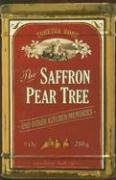 9781770070387: The Saffron Pear Tree: And Other Kitchen Memories