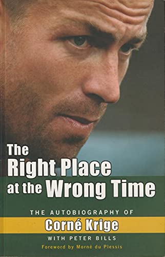Stock image for The Right Place at the Wrong Time for sale by WorldofBooks